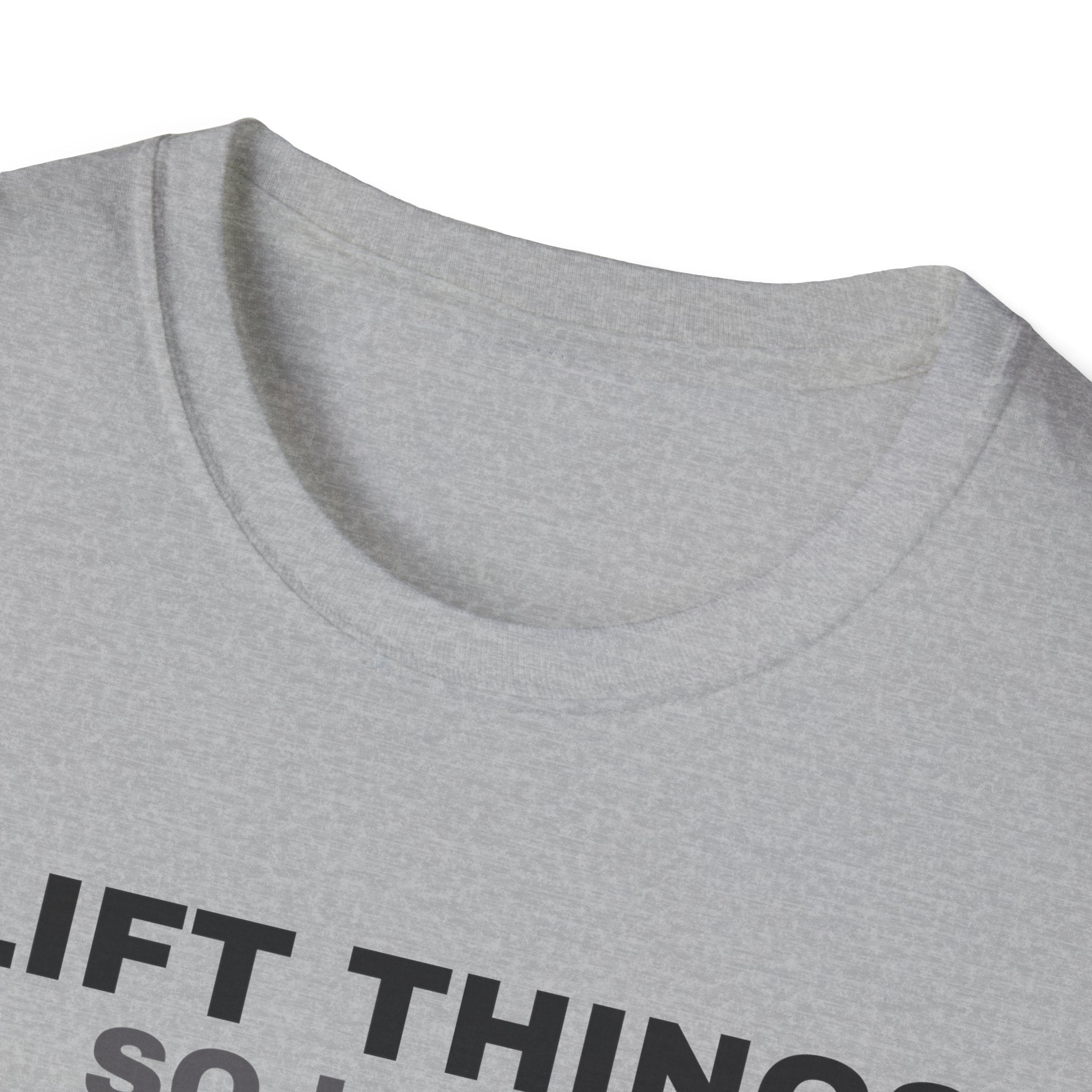 I Lift Things So I Can Eat Things - Funny Gym Workout T-Shirt