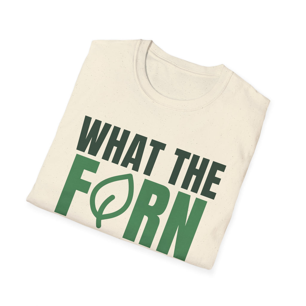hat The Fern - Funny Plant Lover T-Shirt