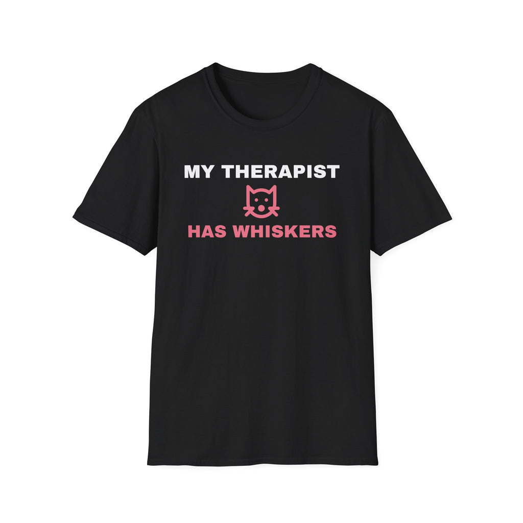 My Therapist Has Whiskers - Funny Cat Lover T-Shirt